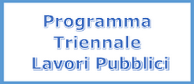 Programma triennale dei Lavori Pubblici 2026/2028 e relativo elenco annuale 2026 dei Lavori Pubblici