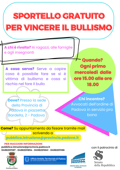 La Provincia di Padova, in collaborazione con l’Ufficio Scolastico Territoriale e l'Ordine degli Avvocati di Padova, ha attivo lo Sportello Legale Bullismo